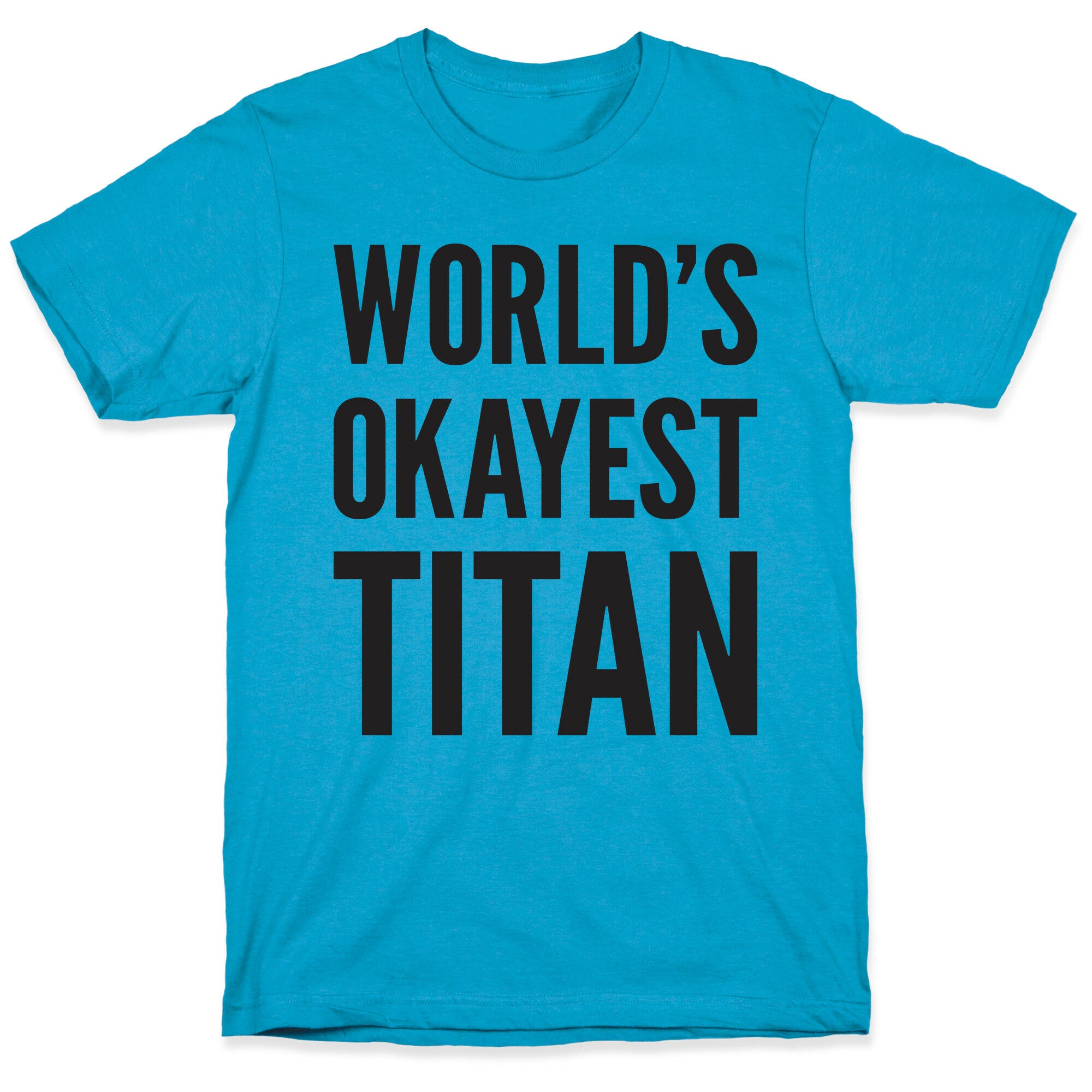 World's Okayest Titan Unisex Triblend Tee